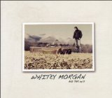 Whitey Morgan And The 78's Lyrics Whitey Morgan And The 78's