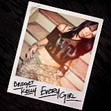 Every Girl (EP) Lyrics Bridget Kelly