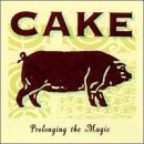 Prolonging The Magic (edited) Lyrics Cake