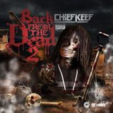 Back From The Dead 2 Lyrics Chief Keef