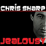Jealousy Lyrics Chris Sharp