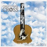 Secret Ladder Lyrics Christopher Cross