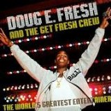 The World's Greatest Entertainer Lyrics Doug E. Fresh
