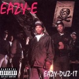 Eazy-Duz-It Lyrics Easy E