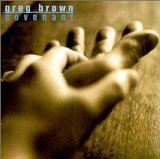 Covenant Lyrics Greg Brown