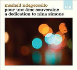 Pour une Âme Souveraine: A Dedication to Nina Simone Lyrics Meshell Ndegeocello