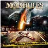 Radical Peace Lyrics Mob Rules