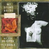 As The Flower Withers Lyrics My Dying Bride