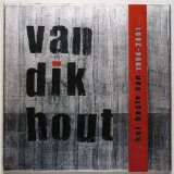 Miscellaneous Lyrics Van Dik Hout