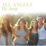 Fly Away Lyrics All Angels