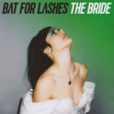 The Bride Lyrics Bat for Lashes