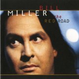 The Red Road Lyrics Bill Miller