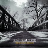 Kingdom Come Lyrics Brandon Grissom