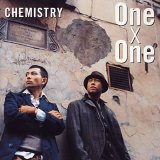 One X One Lyrics Chemistry
