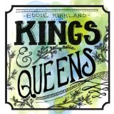 Kings & Queens Lyrics Eddie Kirkland