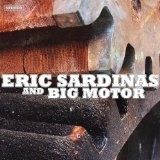 Eric Sardinas And Big Motor Lyrics Eric Sardinas