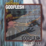 Selfless Lyrics Godflesh