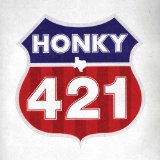 421  Lyrics Honky