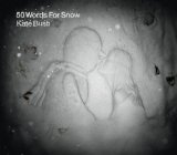 50 Words For Snow Lyrics Kate Bush