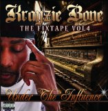 The Fixtape Vol. 4: Under The Influence Lyrics Krayzie Bone