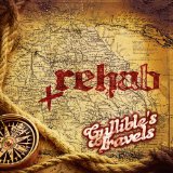 Gullible's Travels Lyrics Rehab