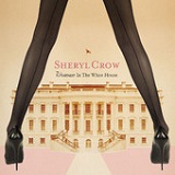 Woman in the White House (Single) Lyrics Sheryl Crow