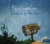 Shadows On The Son Lyrics Blue-Eyed Son