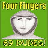 69 Dudes (EP) Lyrics Four Fingers