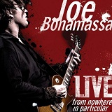 Live From Nowhere In Particular Lyrics Joe Bonamassa