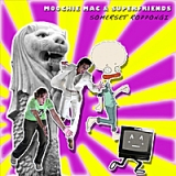 Somerset Roppongi Lyrics Moochie Mac & Superfriends