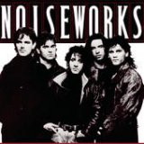 Noiseworks Lyrics Noiseworks