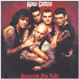 Scarred for Life Lyrics Rose Tattoo
