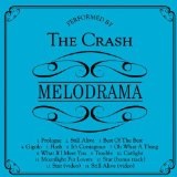 Melodrama Lyrics The Crash