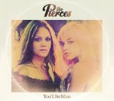 You'll Be Mine (EP) Lyrics The Pierces