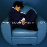 Lovers In The City Lyrics Tikaram Tanita