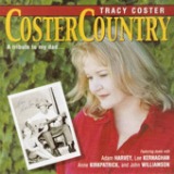 Coster Country, A Tribute To My Dad Lyrics Tracy Coster