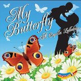My Butterfly A Capella Lullabies Lyrics Vocal Paint