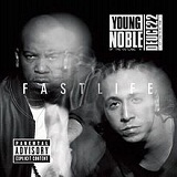 Fast Life Lyrics Young Noble & Deuce Deuce
