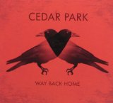Way Back Home Lyrics Cedar Park