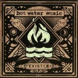 Exister Lyrics Hot Water Music