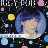 Party Lyrics Iggy Pop