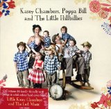 Miscellaneous Lyrics Kasey Chambers, Poppa Bill & The Little Hillbillies