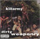 Dirty Weaponry Lyrics Killarmy
