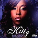 Lyrical Gift Lyrics Kitty (rapper)