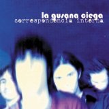 Correspondencia Interna Lyrics La Gusana Ciega