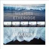 The Awakening Lyrics Melissa Etheridge