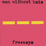 Freeways (EP) Lyrics Men Without Hats