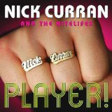 Miscellaneous Lyrics Nick Curran & The Nitelifes