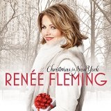 Christmas In New York Lyrics Renee Fleming