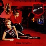 Room Service Lyrics Roxette